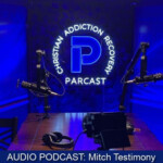PARCAST - Christian Addiction Recovery Radio